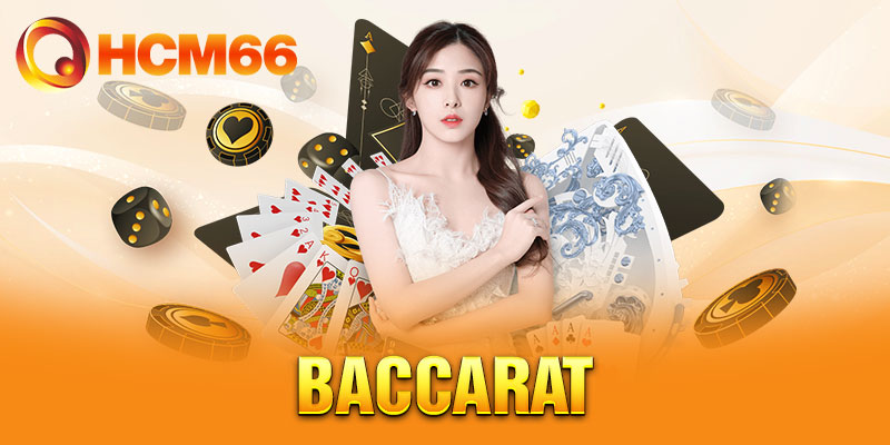 Baccarat - trò chơi hấp dẫn và lôi cuốn nhất